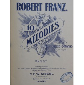 FRANZ Robert 10 Mélodies 1er Recueil Chant Piano