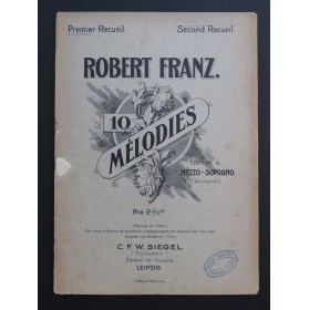 FRANZ Robert 10 Mélodies 1er Recueil Chant Piano