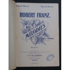 FRANZ Robert 10 Mélodies 1er Recueil Chant Piano