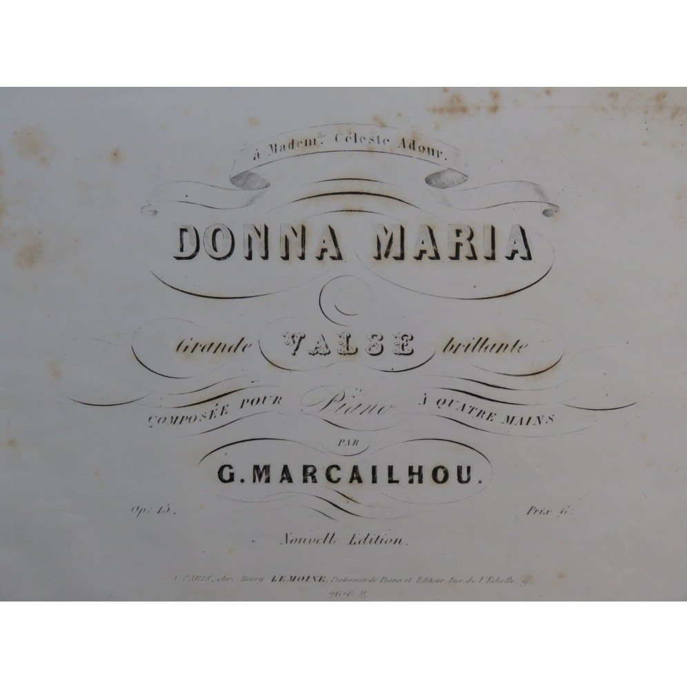 MARCAILHOU Gatien Donna Maria op 15 Piano 4 mains ca1845