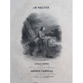 CARULLI Gustave Étoile Chérie Chant Piano ca1840