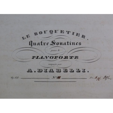 DIABELLI Anton Le Bouquetier Sonatine op 151 No 3 Piano ca1840