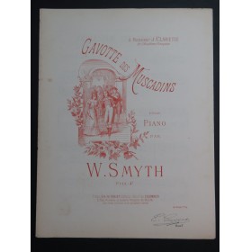 SMYTH W. Gavotte des Muscadins Piano ca1895