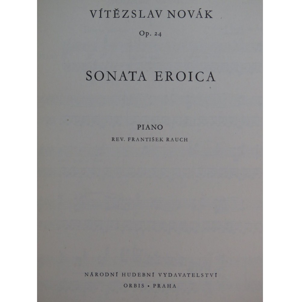 VITEZSLAV Novak Sonata eroica op 24 Piano 1951