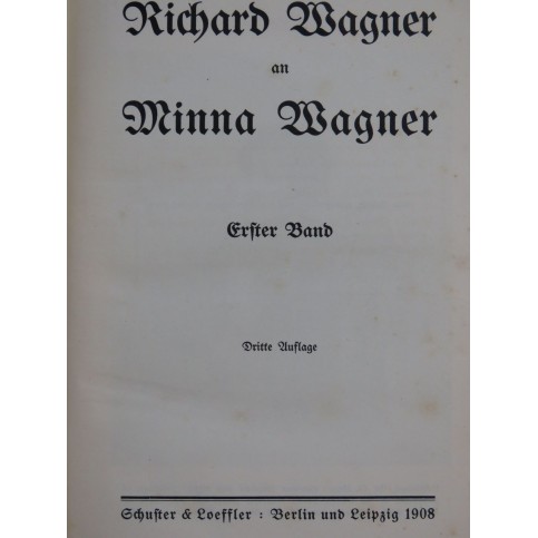 WAGNER Richard Wagner an Minna Wagner 1908