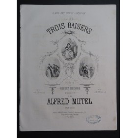 MUTEL Alfred Les 3 Baisers Chant Piano ca1860