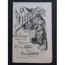 DE LAJARTE Théodore La Devineresse Opéra Chant Piano 1887