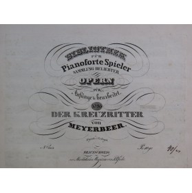 MEYERBEER G. Der Kreuzritter Piano ca1840