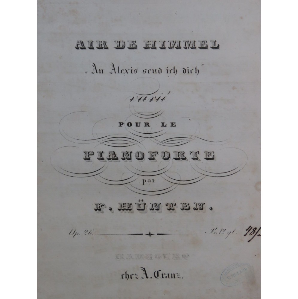 HÜNTEN François Air de Himmel varié op 26 Piano ca1830