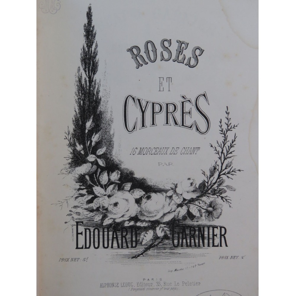 GARNIER Edouard Roses et Cyprès 16 Pièces Chant Piano ca1875