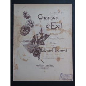 TRÉMISOT Edouard Chanson d'Exil Chant Piano 1897