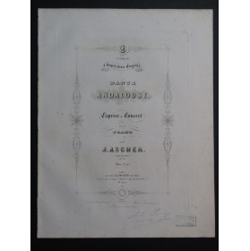 ASCHER Joseph Danse Andalouse Piano ca1855