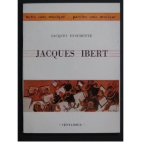 FESCHOTTE Jacques Jacques Ibert 1958
