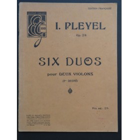 PLEYEL Ignace Six Duos op 24 pour 2 Violons