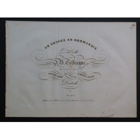 TOLBECQUE J. B. Un Voyage en Normandie Piano 4 mains ca1830