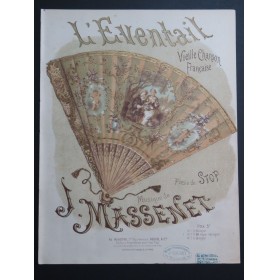 MASSENET Jules L'Eventail Chant Piano 1892