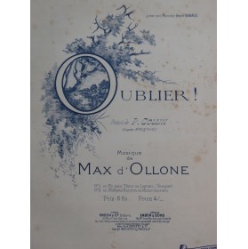 D'OLLONE Max Oublier ! Chant Piano 1897