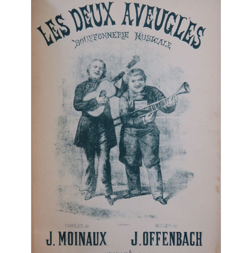 OFFENBACH Jacques Les Deux Aveugles Piano Chant