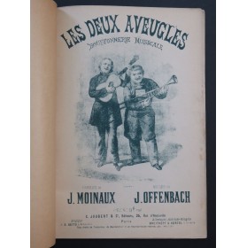 OFFENBACH Jacques Les Deux Aveugles Piano Chant