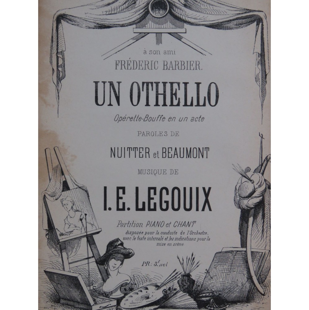 LEGOUIX Isidore-Edouard Un Othello Opérette Chant Piano 1863