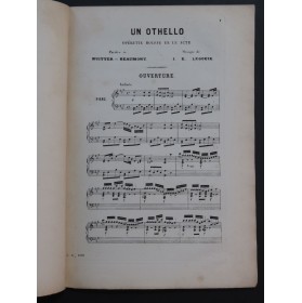 LEGOUIX Isidore-Edouard Un Othello Opérette Chant Piano 1863