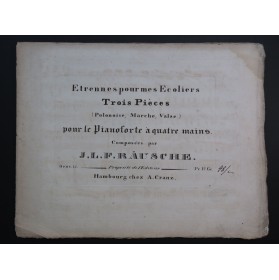 RÄUSCHE J. L. F. Etrennes pour mes Ecoliers op 15 Piano 4 mains xe1840