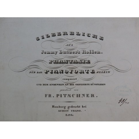 PITSCHNER Fr. Silberblicke aus Jenny Lutzer's Rollen Piano ca1840