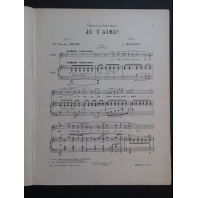 MASSENET Jules Je T'Aime Chant Piano 1893