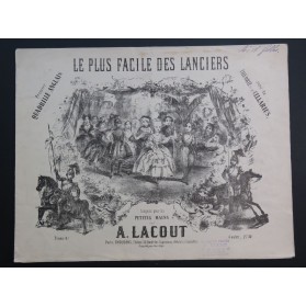 LACOUT Adolphe Le Plus Facile des Lanciers Danse Piano XIXe