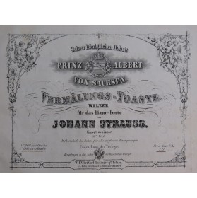 STRAUSS Johann Vermälungs-Toaste op 136 Piano 4 mains 1854