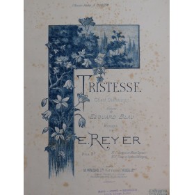 REYER Ernest Tristesse Chant Piano ca1893