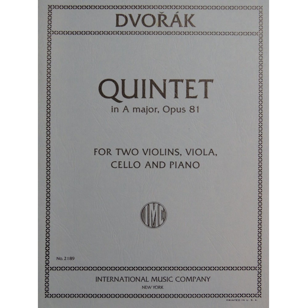 DVORAK Anton Quintet op 81 Piano Violon Alto Violoncelle