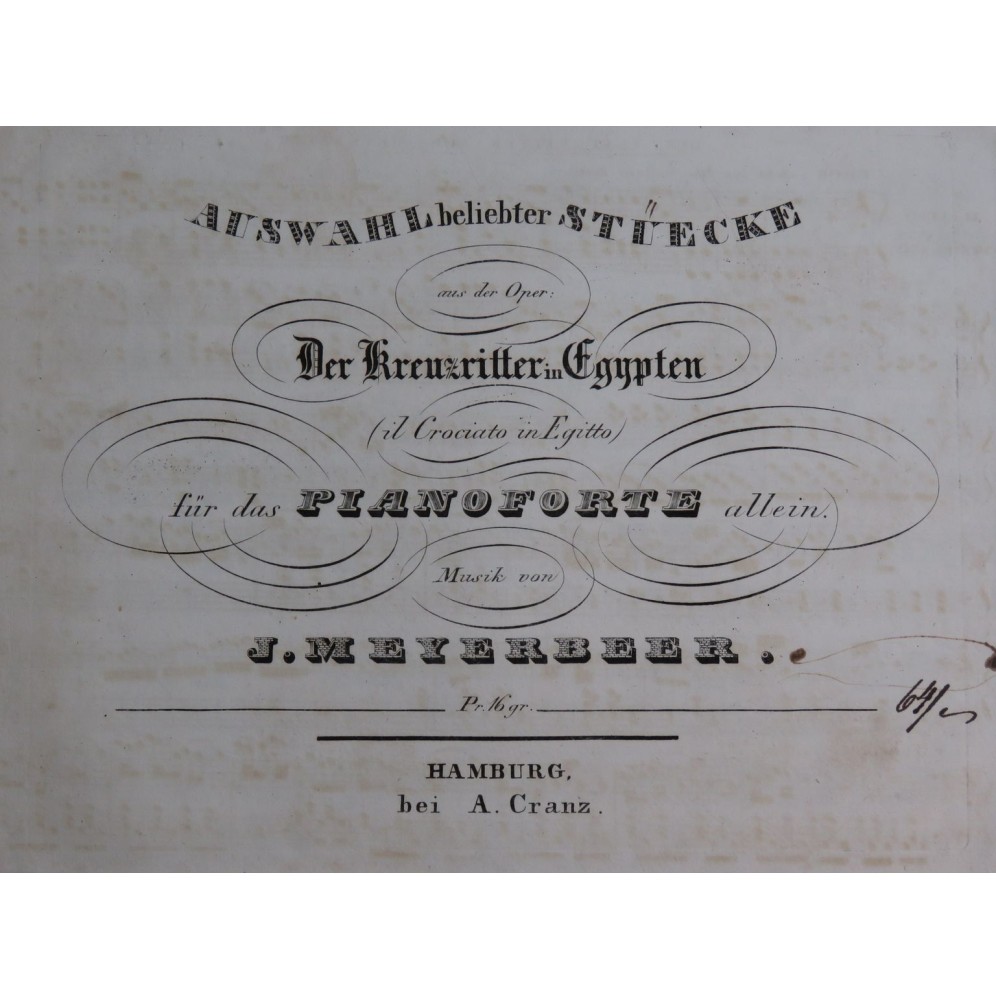 MEYERBEER G. Der Kreuzritter in Egypten Auswahl Beliebter Stücke Piano ca1840