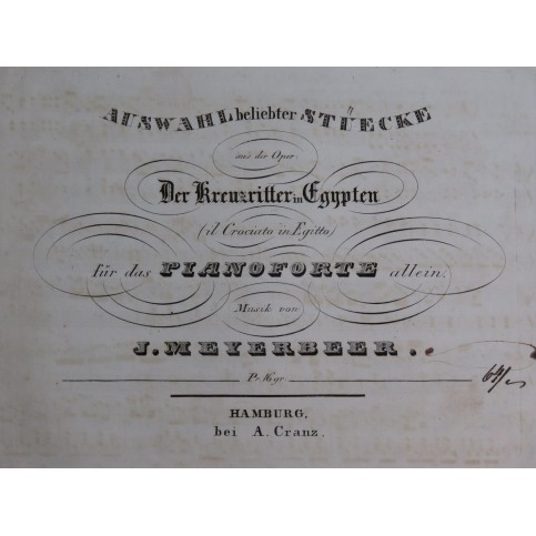 MEYERBEER G. Der Kreuzritter in Egypten Auswahl Beliebter Stücke Piano ca1840