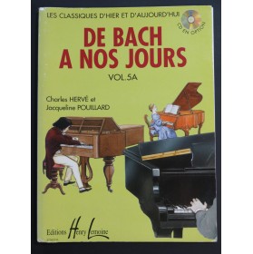 HERVÉ Charles POUILLARD Jacqueline De Bach à nos Jours Vol 5A Piano 2001