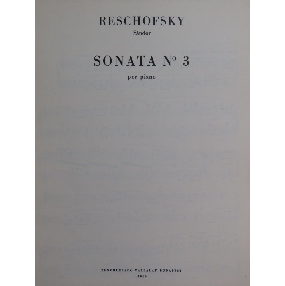 RESCHOFSKY Sandor Sonata No 3 Piano 1966