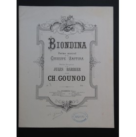 GOUNOD Charles Biondina No 8 Chant Piano 1873