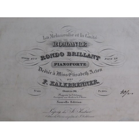 KALKBRENNER Frédéric La Mélancolie et la Gaité op 96 Piano ca1835