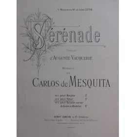 DE MESQUITA Carlos Sérénade Chant Piano ca1895