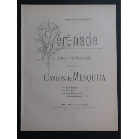 DE MESQUITA Carlos Sérénade Chant Piano ca1895