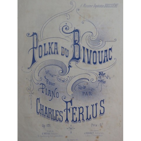 FERLUS Charles Polka du Bivouac Piano ca1880