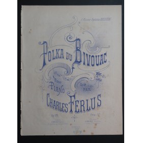 FERLUS Charles Polka du Bivouac Piano ca1880