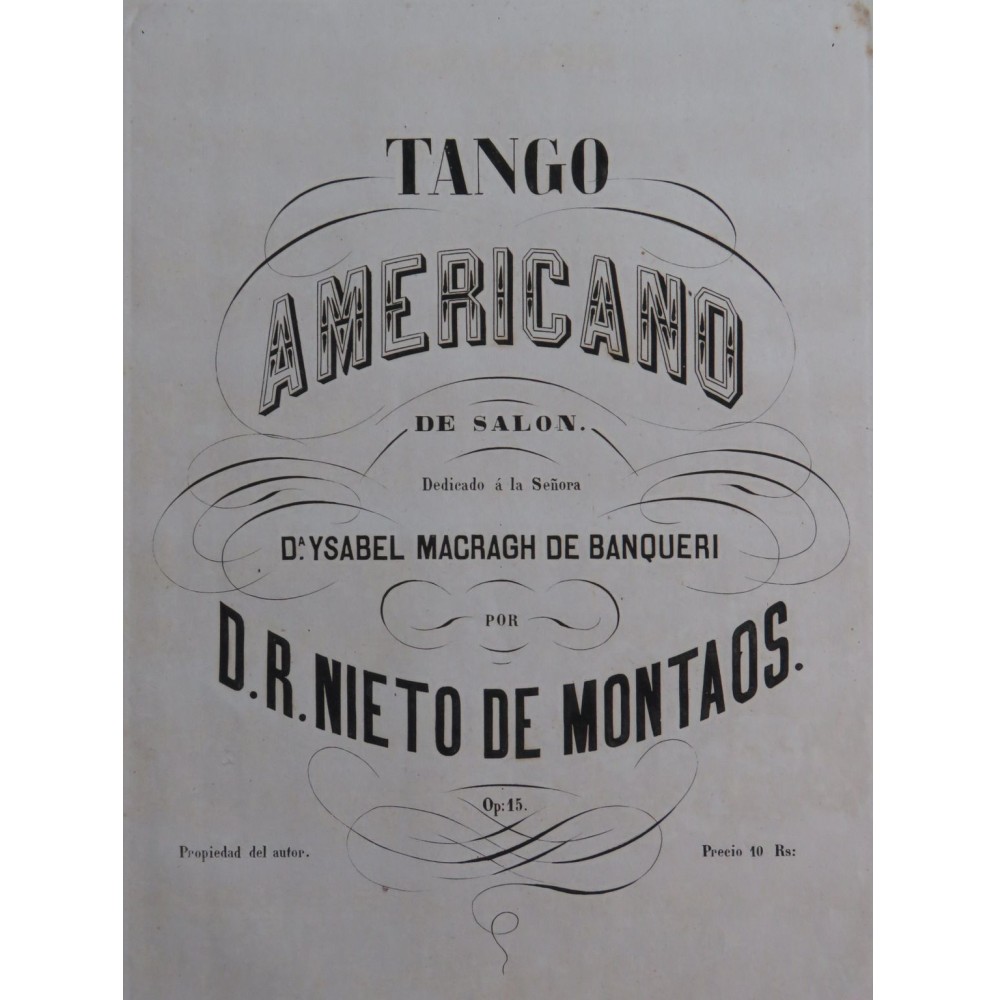 NIETO DE MONTAOS D. R. Tango Americano op 15 Piano XIXe