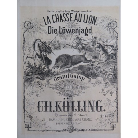 KÖLLING Charles La Chasse au Lion Piano ca1865