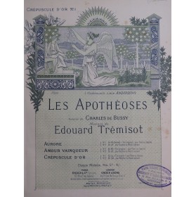 TRÉMISOT Edouard Les Apothéoses No 3 Chant Piano 1896