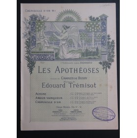 TRÉMISOT Edouard Les Apothéoses No 3 Chant Piano 1896