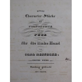 REINECKE Carl Zwei Character Stücke und ein Fuge op 1 Piano 1839