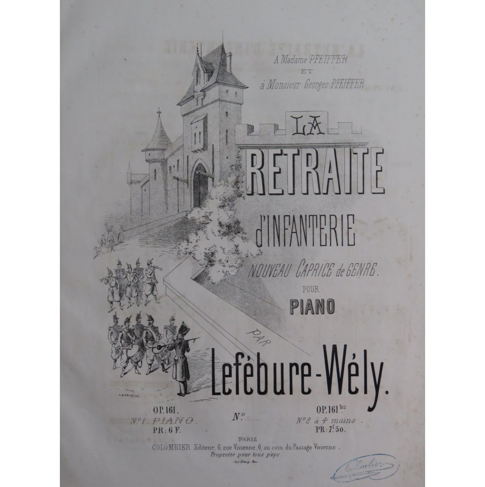 LEFÉBURE-WÉLY La Retraite d'Infanterie op 161 Piano ca1865