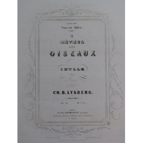 LYSBERG Ch. B. Le Reveil des Oiseaux Piano ca1854