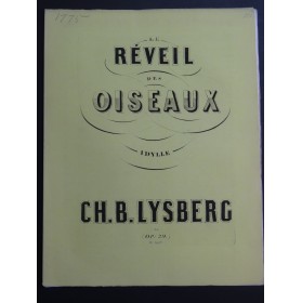 LYSBERG Ch. B. Le Reveil des Oiseaux Piano ca1854